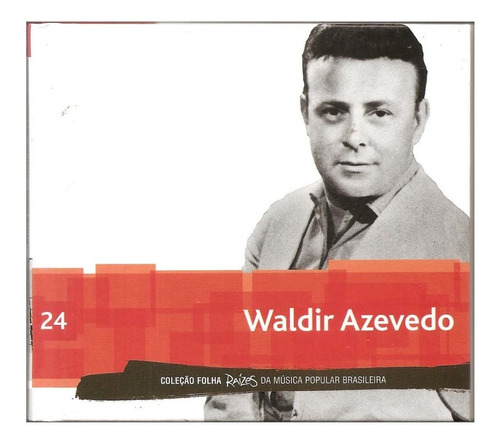 Cd Waldir Azevedo - Coleção Folha (24)  Raízes Da Música