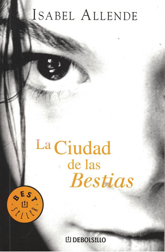 La Ciudad De Las Bestias Allende Isabel