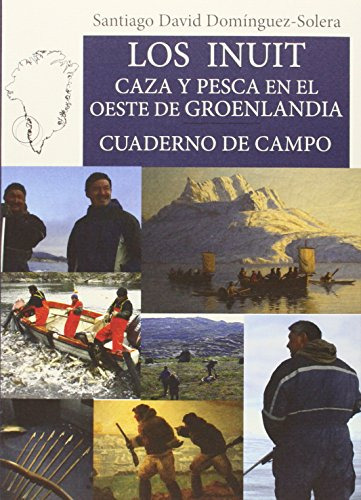 Libro Los Inuit De Domínguez Solera Santiago David