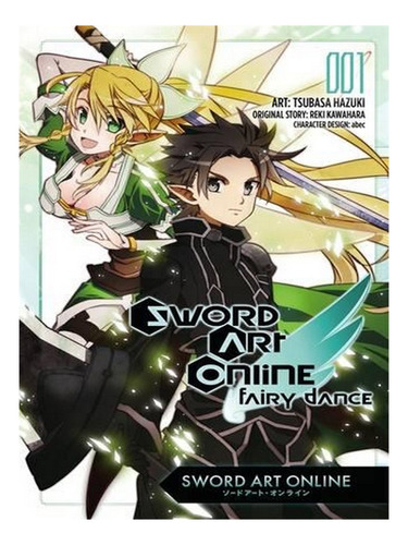 Sword Art Online: Fairy Dance, Vol. 1 (manga) (paperba. Ew07