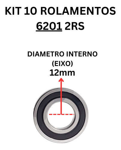 Rolamentos 6201 2rs Kit Com 10 Peças 12x32x10