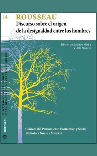 Discurso Sobre El Origen De La Desigualdad Entre Los Hombres, De Rousseau, Jean-jacques. Editorial Biblioteca Nueva, Tapa Blanda En Español, 2014