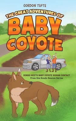 Libro The Great Adventures Of Baby Coyote: Rondo Meets Ba...