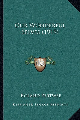 Libro Our Wonderful Selves (1919) - Pertwee, Roland