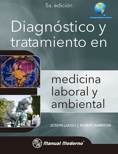 Diagnóstico Y Tratamiento En Medicina Laboral Y Ambiental