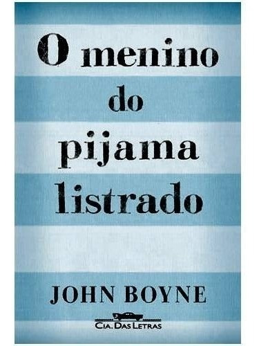 Livro O Menino Do Pijama Listrado  John Boyne