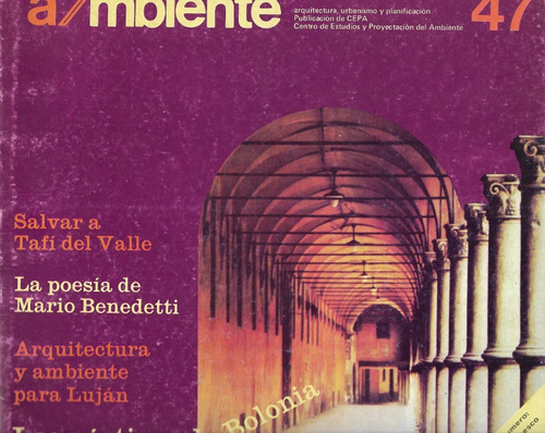 Revista Ambiente C E P A / N° 47  Salvara Tafi Del Valle