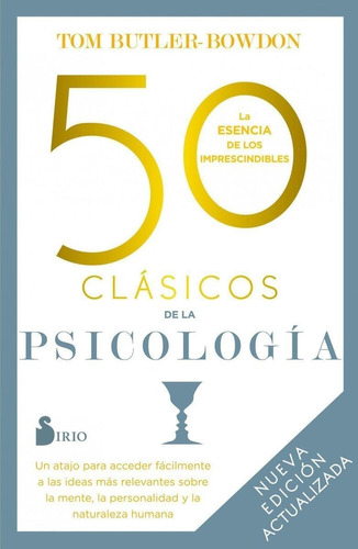 Libro: 50 Clásicos De La Psicología. Nueva Edición Actualiza