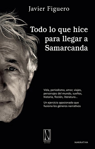 Libro Todo Lo Que Hice Para Llegar A Samarcanda