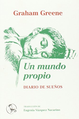 Un Mundo Propio: Diario De Sueños: 11 (libros Del Apuntador)