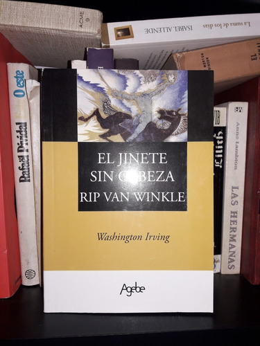 El Jinete Sin Cabeza / Rip Van Winkle - Washington Irving