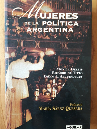 Mujeres De La Política Argentina - Mónica Deleis