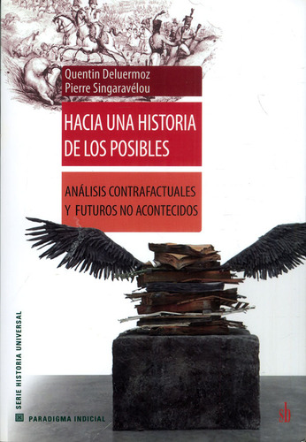 Hacia Una Historia De Los Posibles ( Libro Nuevo Y Original