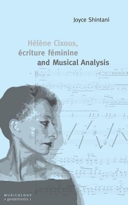 Helene Cixous Ecriture Femenino Y Análisis Musical