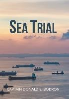 Libro Sea Trial - Capt Donald E Bodron