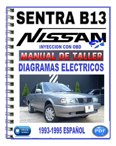 Nissan Sentra B13 Manual Taller Diagramas 1992-2008 Español