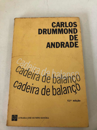 Livro Cadeira De Balanço Carlos Drummond  De Andrade