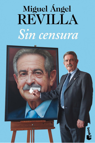 Sin Censura, De Revilla, Miguel Ángel. Editorial Booket, Tapa Blanda En Español