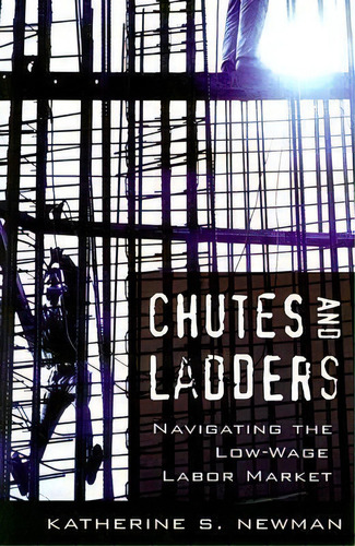 Chutes And Ladders, De Katherine S. Newman. Editorial Harvard University Press, Tapa Blanda En Inglés