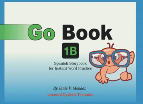 Go Book 1b: Spanish Storybook For Instant Word Practice
