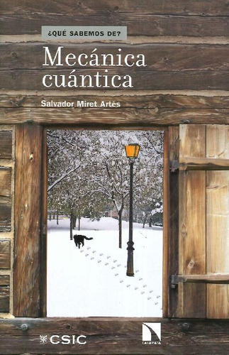 Libro Mecánica Cuántica ¿ Qué Sabemos De ? De Salvador Miret