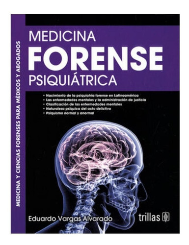 Libro Medicina Forense Psiquiátrica Serie: Medicina Trillas