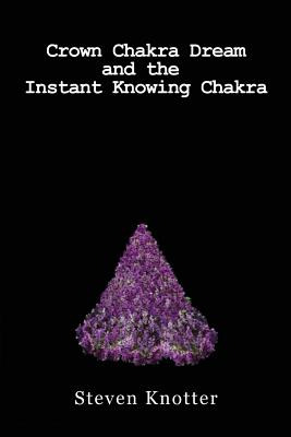 Libro Crown Chakra Dream And The Instant Knowing Chakra -...