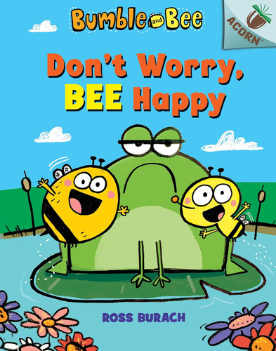 Libro: Donøt Worry, Bee Happy: An Acorn Book (bumble