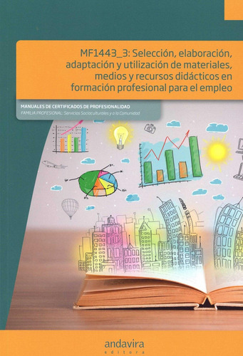 Libro: Selección, Elaboración, Adaptación Y Utilizacion De M