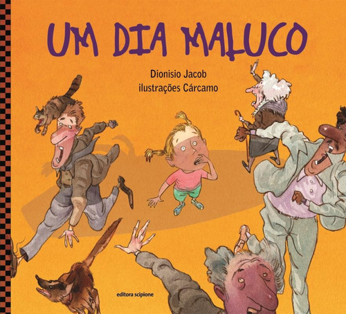 Um dia maluco, de Jacob, Dionisio. Série Cubo mágico Editora Somos Sistema de Ensino, capa mole em português, 2010