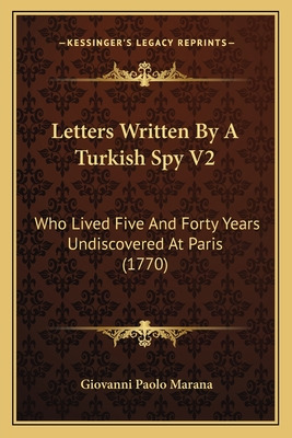 Libro Letters Written By A Turkish Spy V2: Who Lived Five...