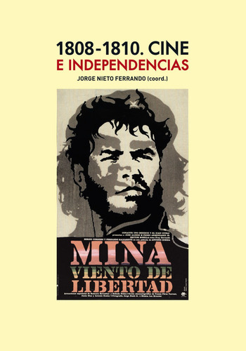 1808-1810. Cine E Independencias, De Vários Autores. Editorial Abada Editores, Tapa Blanda En Español