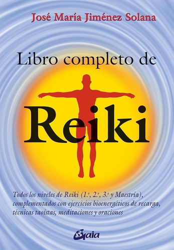 Libro Completo De Reiki Jose Maria Jimenez Solana Grupal