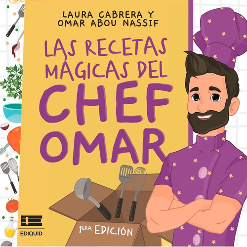 Las Recetas Mágicas Del Chef Omar, De Cabrera, Laura. Editorial Ígneo, Tapa Blanda En Español, 2021