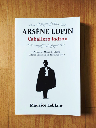 Arsenio Lupin Caballero Ladrón / Maurice Leblanc (físico)