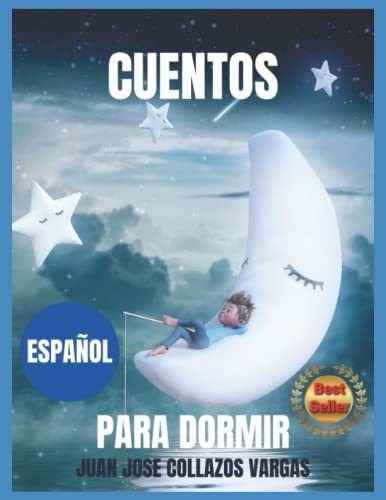 Libro : Cuentos Para Dormir En Español, Cuentos Para Niñ 