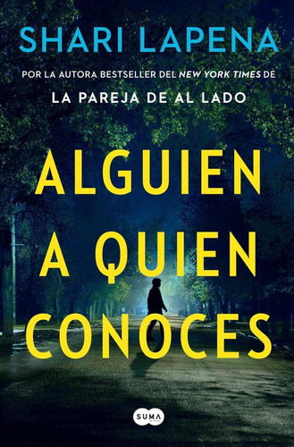 Libro: Alguien A Quien Conoces Someone We Know (spanish Edit