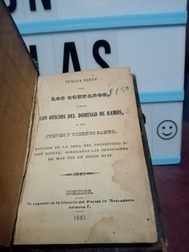 Antiguo Libro Semana Santa Para Los Ocupados México 1843