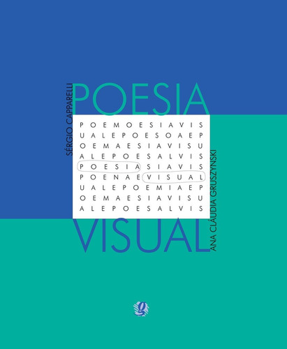 Poesia visual, de Capparelli, Sergio. Série Sérgio Capparelli Editora Grupo Editorial Global, capa mole em português, 2001
