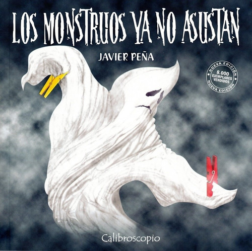 Monstruos Ya No Asustan, Los - Javier Peña