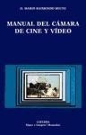 Manual Del Camara De Cine Y Video (signo E Imagen) - Raimon