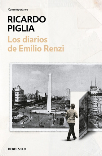 Los Diarios De Emilio Renzi, De Ricardo Piglia. Editorial Debolsillo En Español