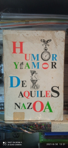 Libro Humor Y Amor. Aquiles Nazoa