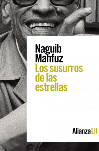 Libro: Los Susurros De Las Estrellas. Mahfuz, Naguib. Alianz