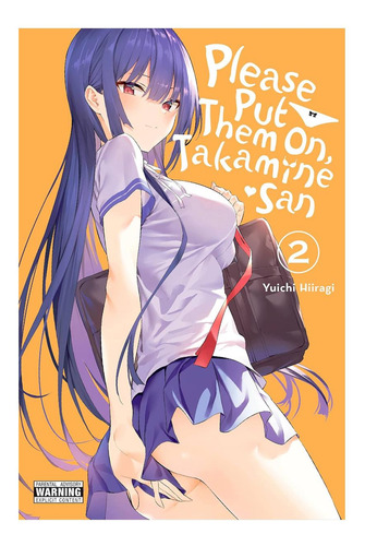 Libro: Please Put Them On, Takamine-san, Vol. 2 (please Put