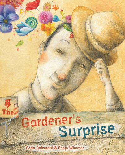 The Gardener's Surprise - Balzaretti, Carla