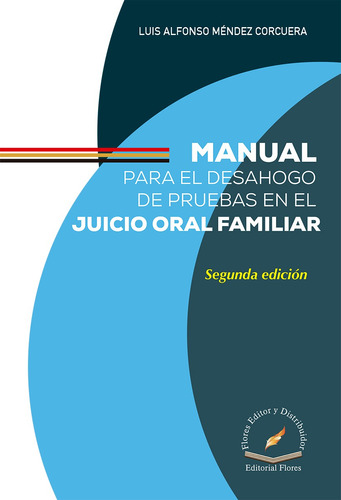 Manual Para El Desahogo De Pruebas En Juicio Oral Familiar