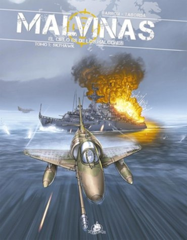 Comic Malvinas El Cielo Es De Los Halcones # 01 Skyhawk