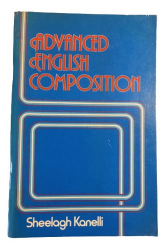 S. Kanelli. Advanced English Composition