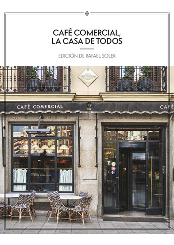 Cafe Comercial La Casa De Todos (libro Original)